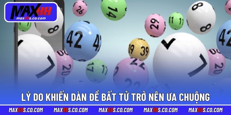 Lý do khiến dàn đề bất tử trở nên ưa chuộng